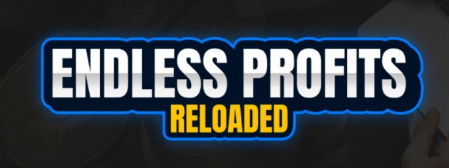 endless profits reloaded review